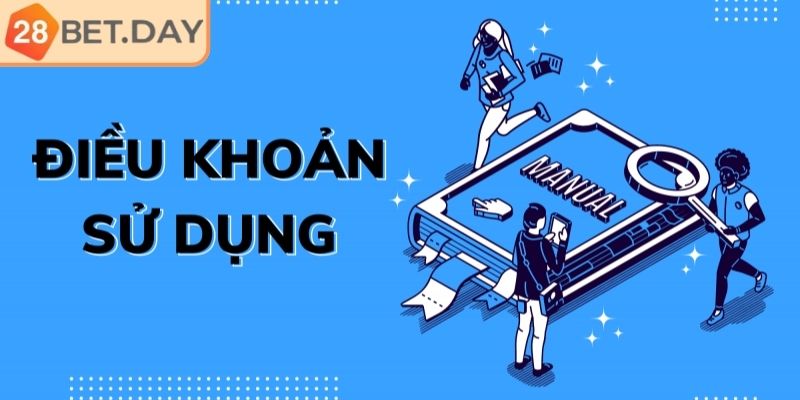 Nội dung trong điều khoản sử dụng 28bet bạn nên biết

